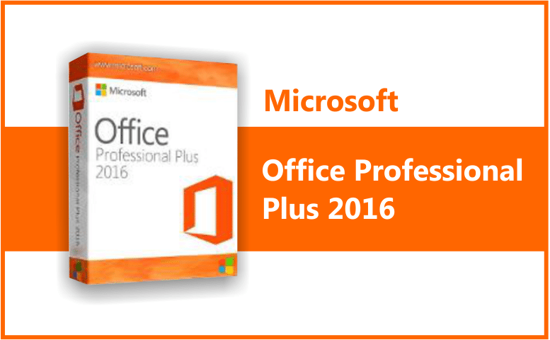 Office ProPlus 2016 – Bộ ứng dụng văn phòng chuyên nghiệp từ Microsoft