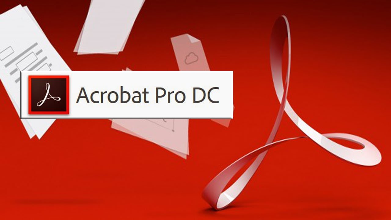 Adobe Acrobat Pro 2017 Full – Phần mềm đọc và chỉnh sữa PDF chuyên nghiệp