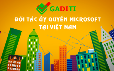GADITI là đối tác ủy quyền Microsoft tại Việt Nam
